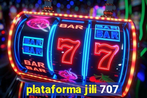 plataforma jili 707